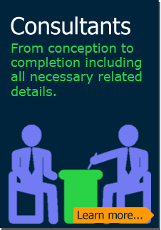 Consultants: From conception to completion including all necessary related details. (Learn more)